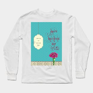 Happy Mother's Day - Gift for Mother's Day Long Sleeve T-Shirt